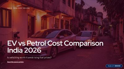EV vs Petrol Cost Comparison India 2026