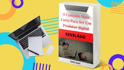 O Caminho Mais Curto Para Ser Um Produtor Digital