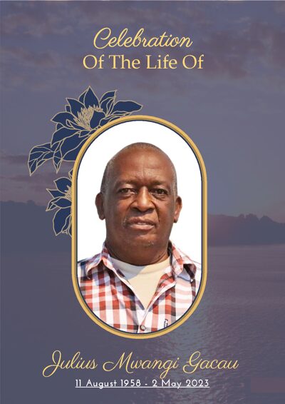 Julius Mwangi Gacau Eulogy and Funeral Service Programme