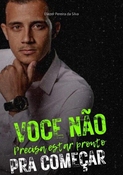 Você não precisa estar pronto para começar