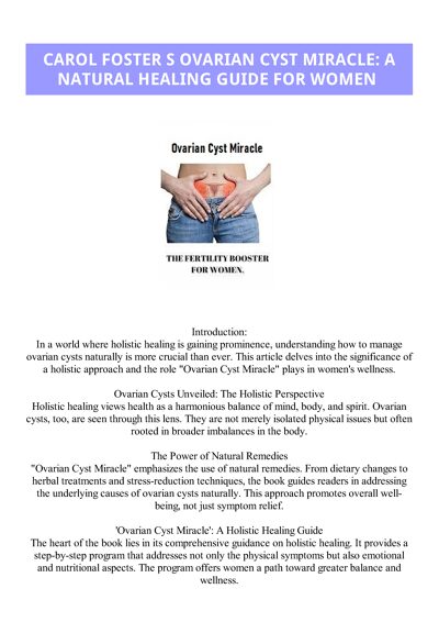 Carol Foster s Ovarian Cyst Miracle A Natural Healing Guide for Women
