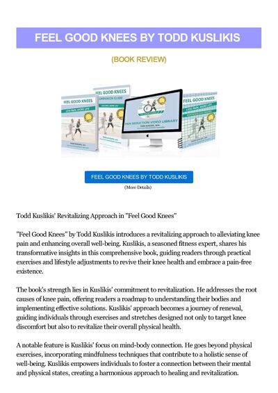 Feel Good Knees By Todd Kuslikis