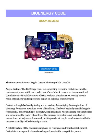 The BioEnergy Code: Angela Carter's Guide to Personal Empowerment Through Vibrational Alignment