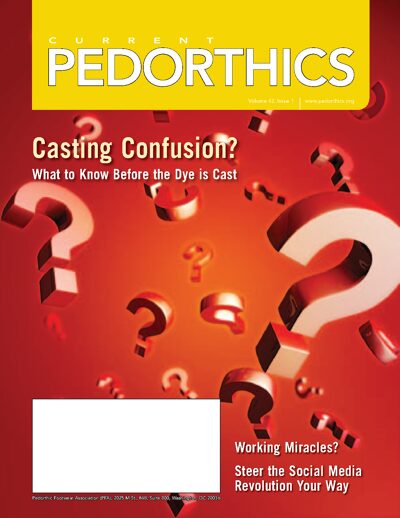 CURRENT PEDORTHICS | Vol. 42 | Issue 1 | January/February 2010