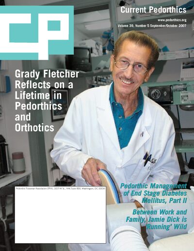Current Pedorthics | Vol. 39 | Issue 5 | September/October 2007
