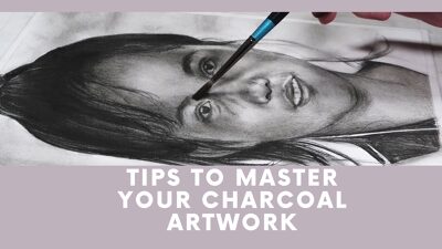 Tips to Master Your Charcoal Artwork