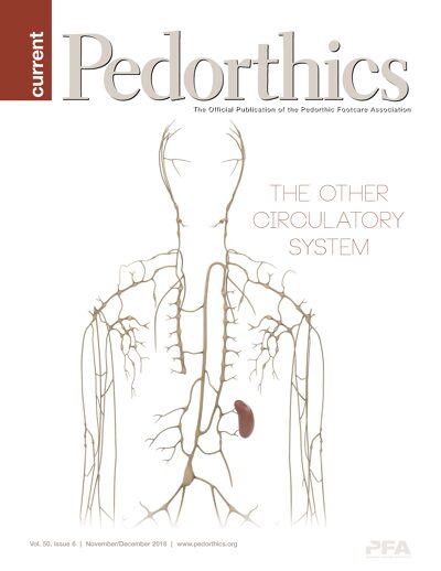 CURRENT PEDORTHICS | Volume 50, Issue 6 | November/December 2018