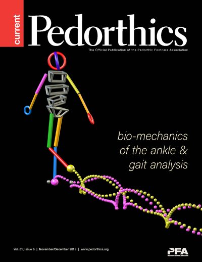 Current Pedorthics | Volume 51, Issue 6 | November/December 2019