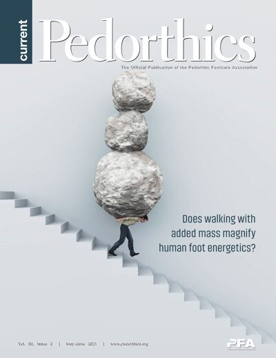 CURRENT PEDORTHICS | Volume 53, Issue 3 | May/June 2021