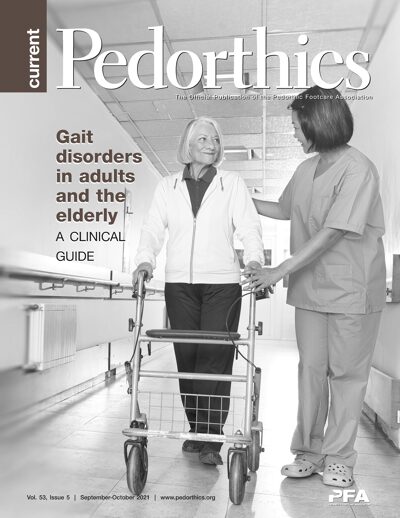 CURRENT PEDORTHICS | Volume 53, Issue 5 | September/October 2021