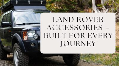 Land Rover Accessoires Catalogus - Voor Elk Avontuur
